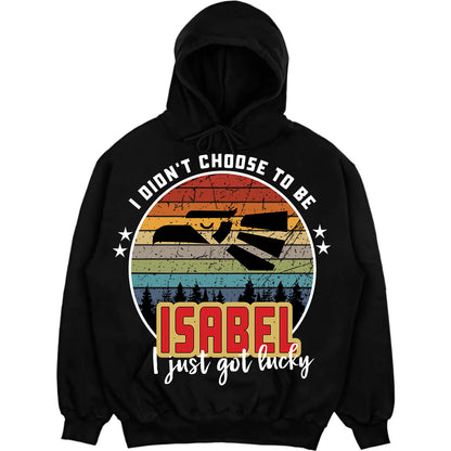 ISABEL - I Didnt Choose To Be, I Just Got Lucky