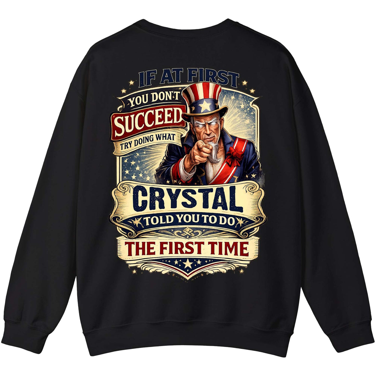 CRYSTAL - TC01TS018 - If At First You Don't Succeed, Try Doing What CRYSTAL Told You To Do The First Time