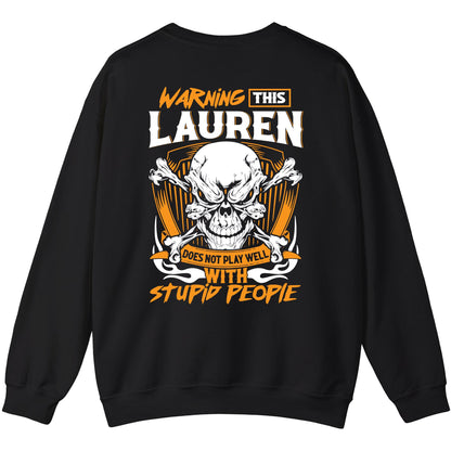 LAUREN - TC01TS003 - Warning This LAUREN Does Not Play Well With Stupid People - Personalized Shirt, Premium Gift for Anniversary
