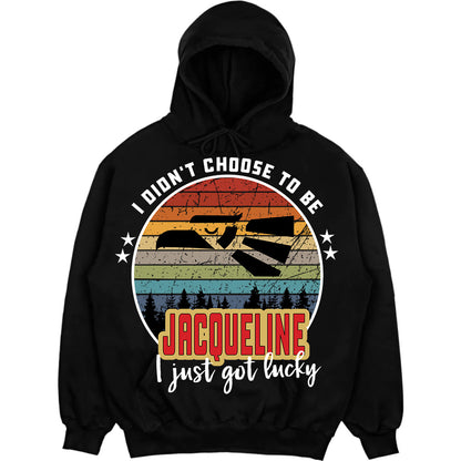 JACQUELINE - I Didnt Choose To Be, I Just Got Lucky