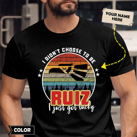 RUIZ - I Didnt Choose To Be, I Just Got Lucky
