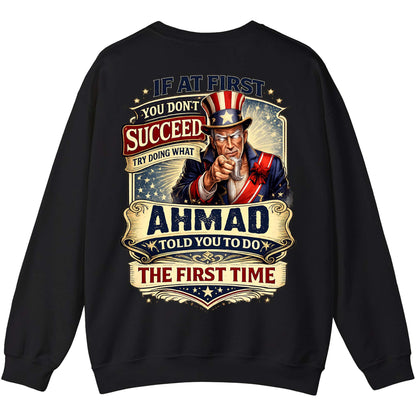 AHMAD - TC01TS018 - If At First You Don't Succeed, Try Doing What AHMAD Told You To Do The First Time