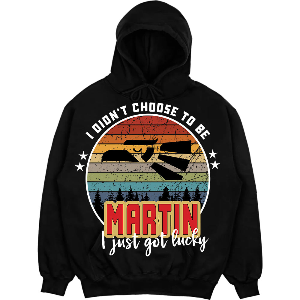 MARTIN - I Didnt Choose To Be, I Just Got Lucky