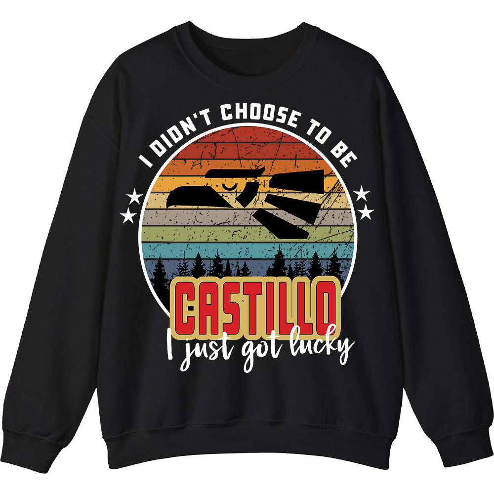 CASTILLO - I Didnt Choose To Be, I Just Got Lucky