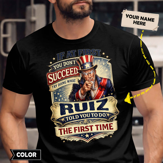 RUIZ - TC01TS018 - If At First You Don't Succeed, Try Doing What RUIZ Told You To Do The First Time