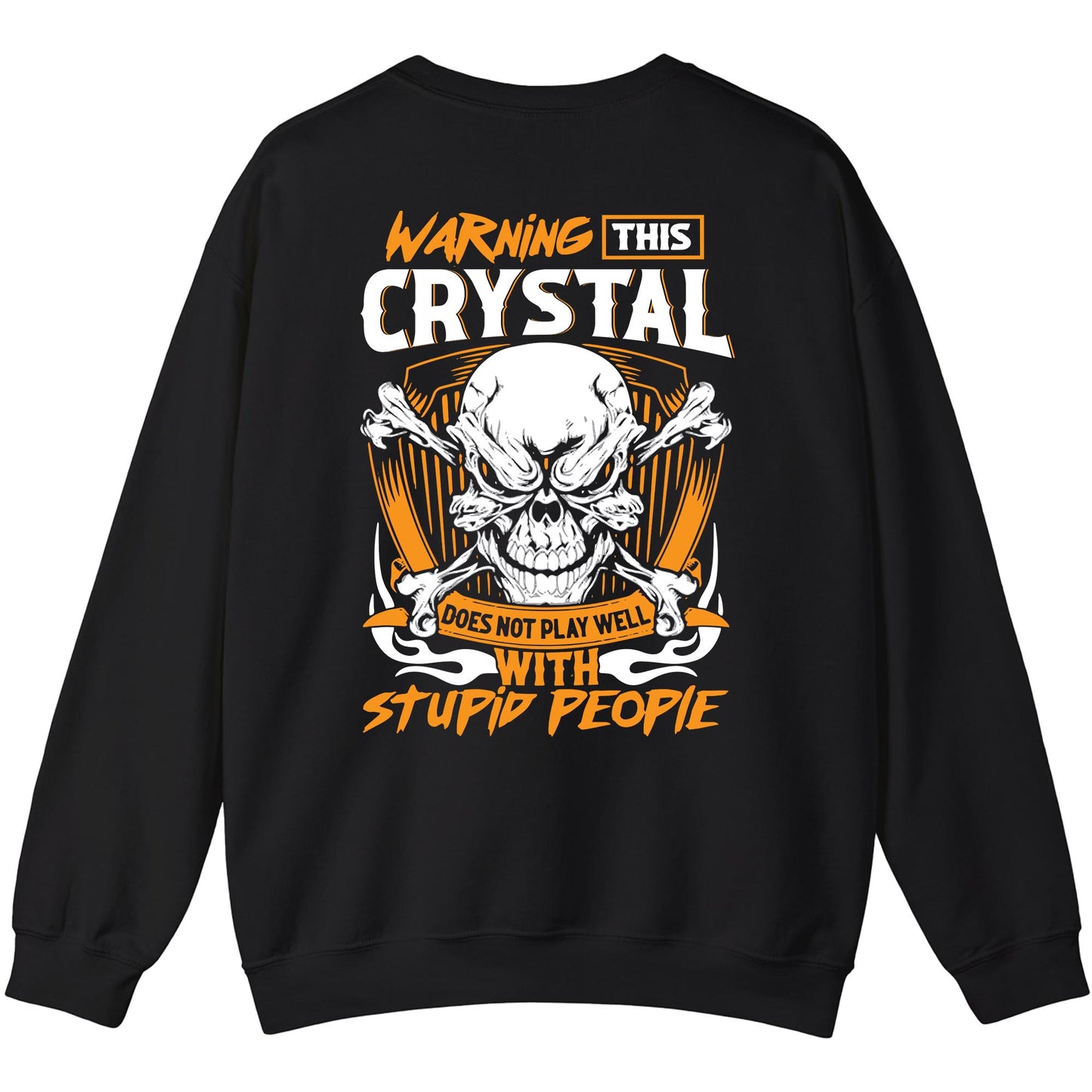CRYSTAL - TC01TS003 - Warning This CRYSTAL Does Not Play Well With Stupid People - Personalized Shirt, Premium Gift for Anniversary