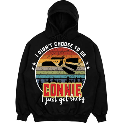CONNIE - I Didnt Choose To Be, I Just Got Lucky