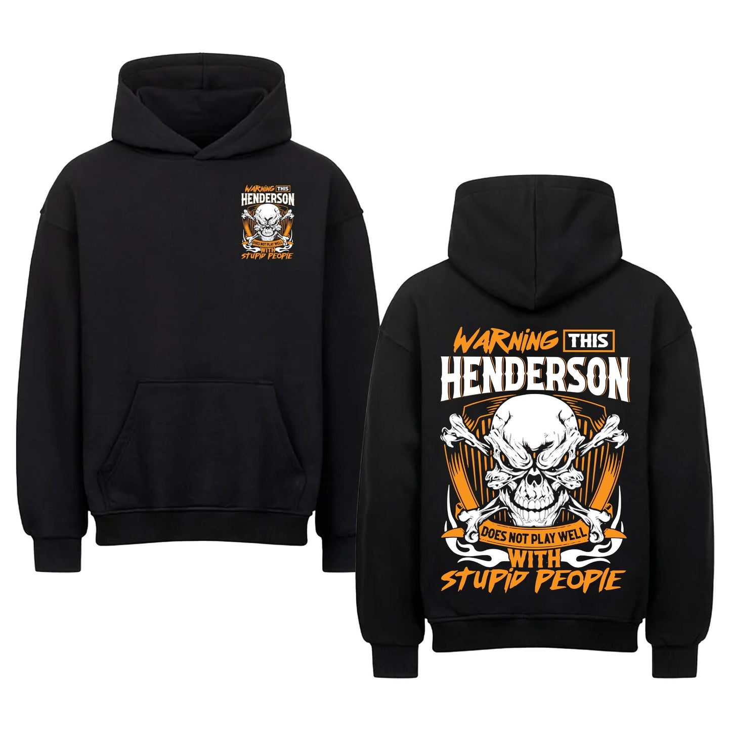 HENDERSON - TC01TS003 - Warning This HENDERSON Does Not Play Well With Stupid People - Personalized Shirt, Premium Gift for Anniversary