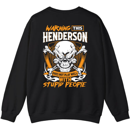 HENDERSON - TC01TS003 - Warning This HENDERSON Does Not Play Well With Stupid People - Personalized Shirt, Premium Gift for Anniversary