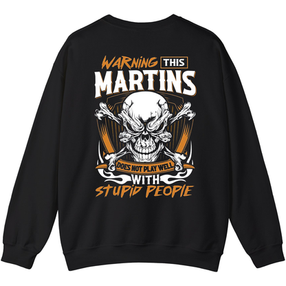 MARTINS - Warning This Guy Does Not Play Well With Stupid People