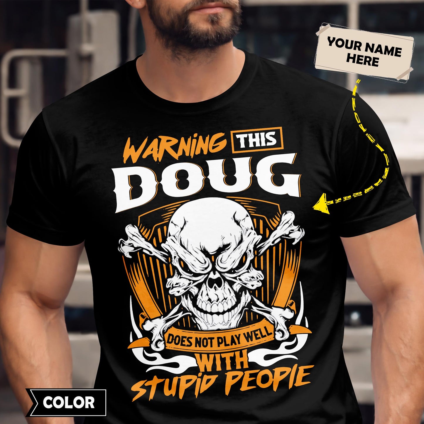 DOUG - TC01TS003 - Warning This DOUG Does Not Play Well With Stupid People - Personalized Shirt, Premium Gift for Anniversary