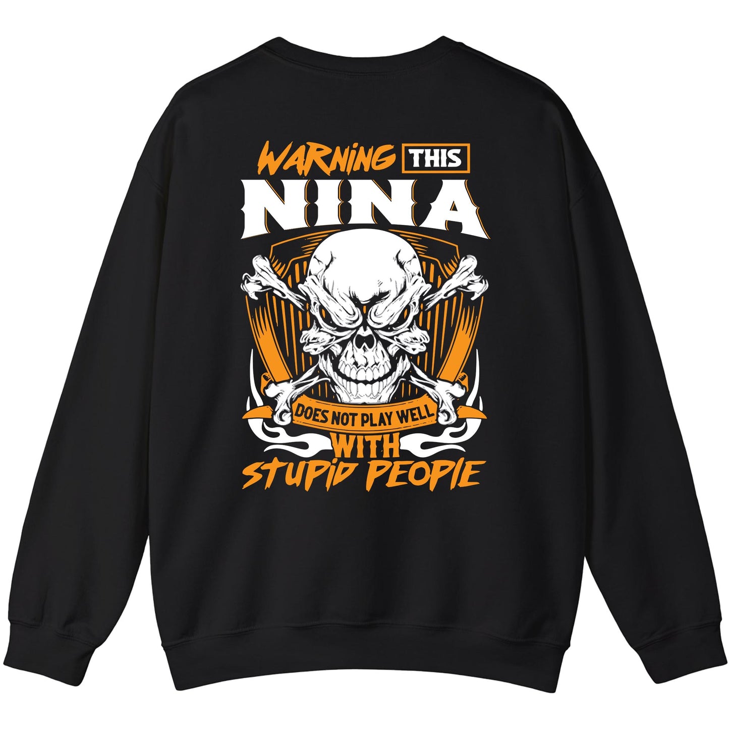 NINA - TC01TS003 - Warning This NINA Does Not Play Well With Stupid People - Personalized Shirt, Premium Gift for Anniversary