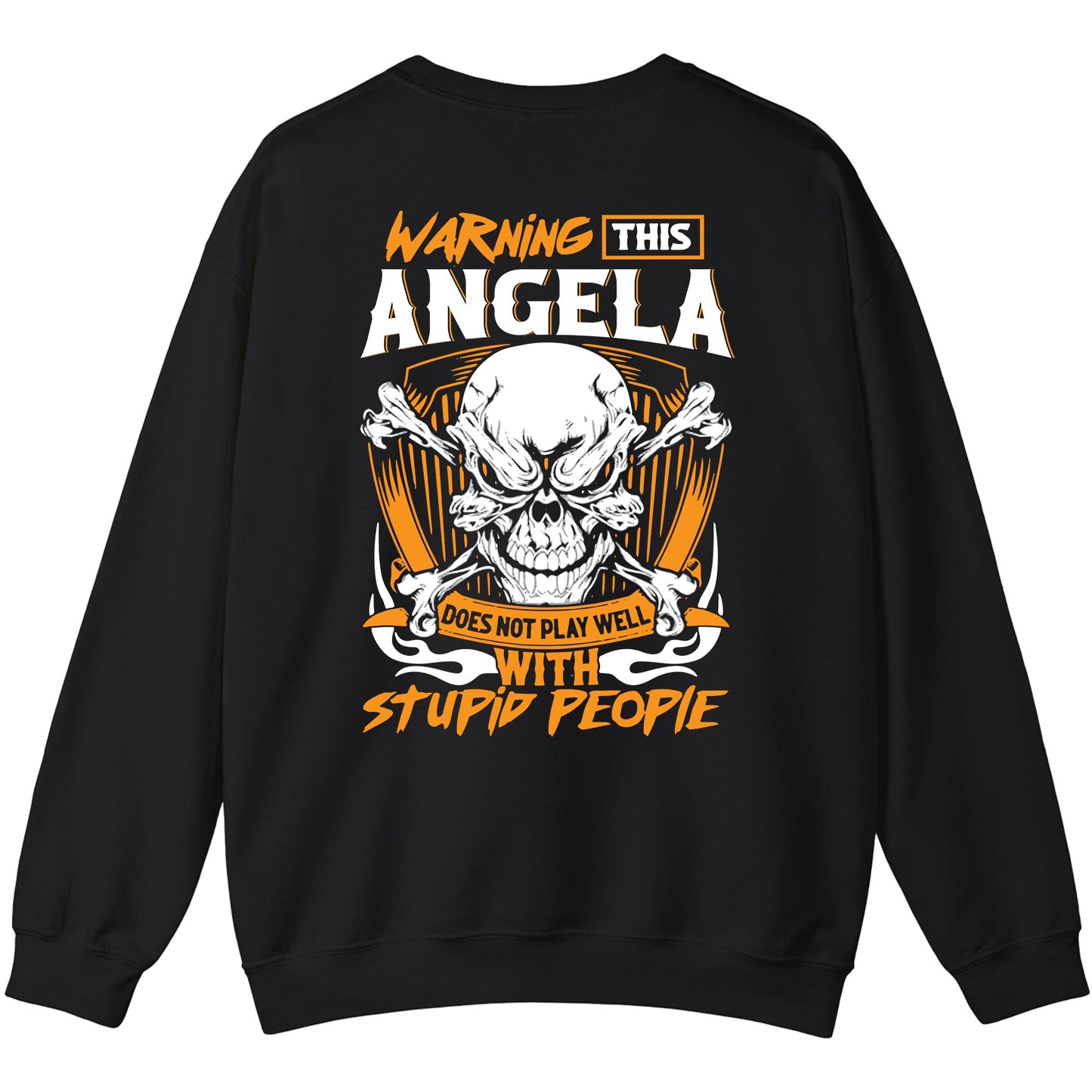 ANGELA - TC01TS003 - Warning This ANGELA Does Not Play Well With Stupid People - Personalized Shirt, Premium Gift for Anniversary