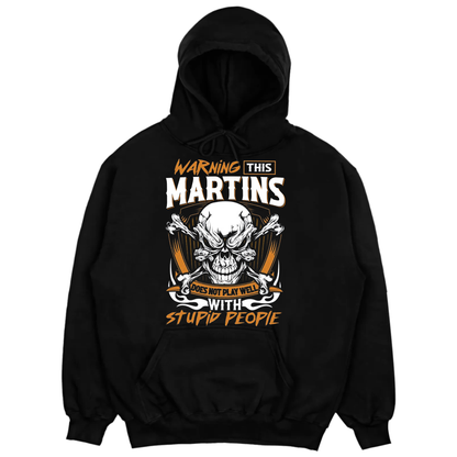 MARTINS - Warning This Guy Does Not Play Well With Stupid People