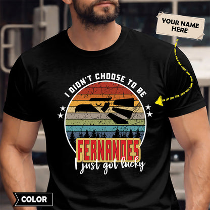 FERNANDES - I Didnt Choose To Be, I Just Got Lucky