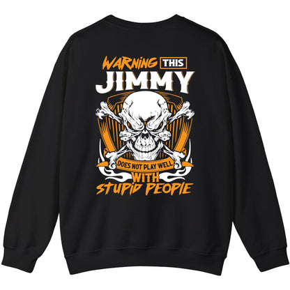 JIMMY - TC01TS003 - Warning This JIMMY Does Not Play Well With Stupid People - Personalized Shirt, Premium Gift for Anniversary