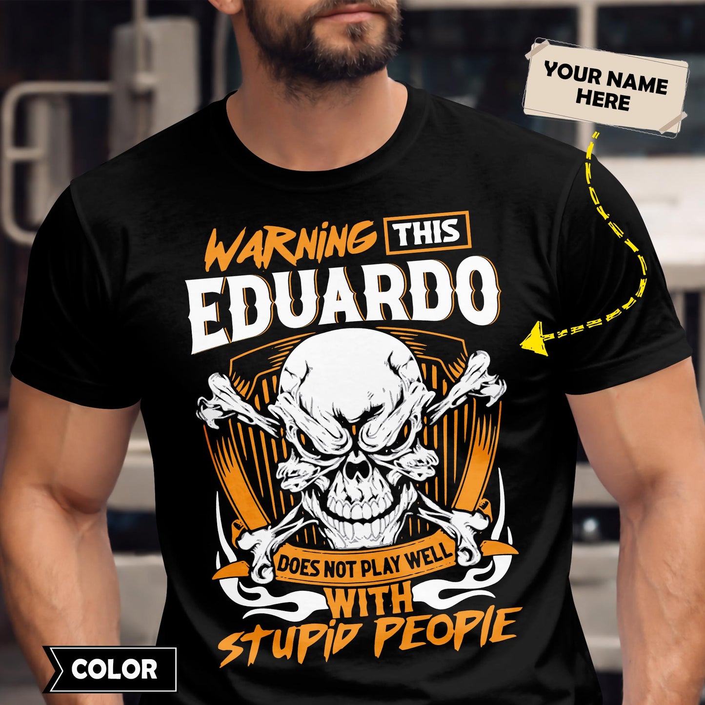 EDUARDO - TC01TS003 - Warning This EDUARDO Does Not Play Well With Stupid People - Personalized Shirt, Premium Gift for Anniversary